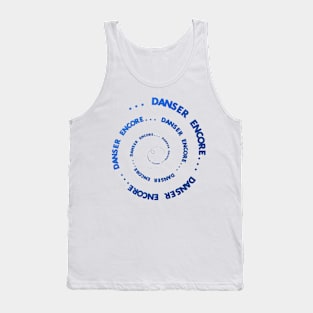 danser encore Tank Top